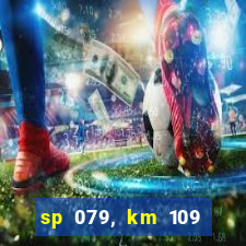 sp 079, km 109 metros 800
